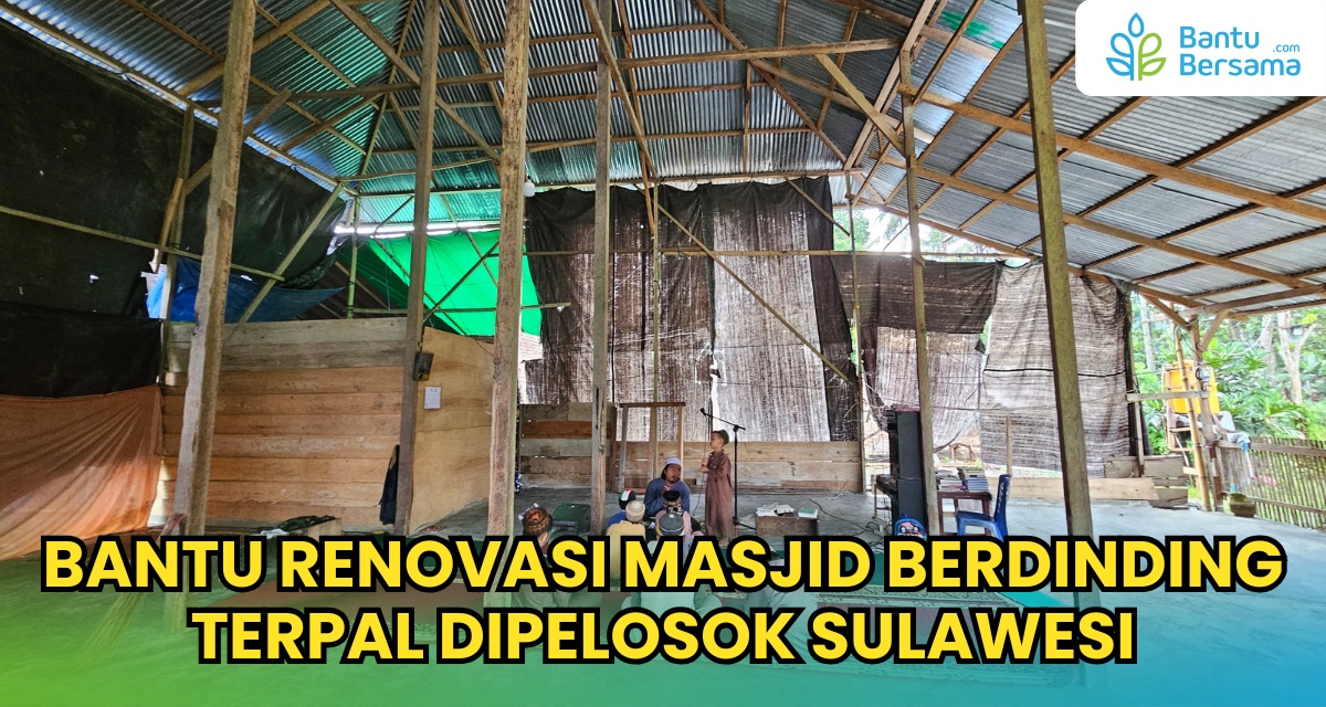 Bangun Masjid Berdinding Terpal Di Pelosok Sulawesi