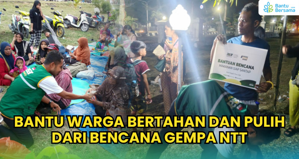 Bantu Warga Bertahan Dan Pulih Dari Bencana Gempa NTT