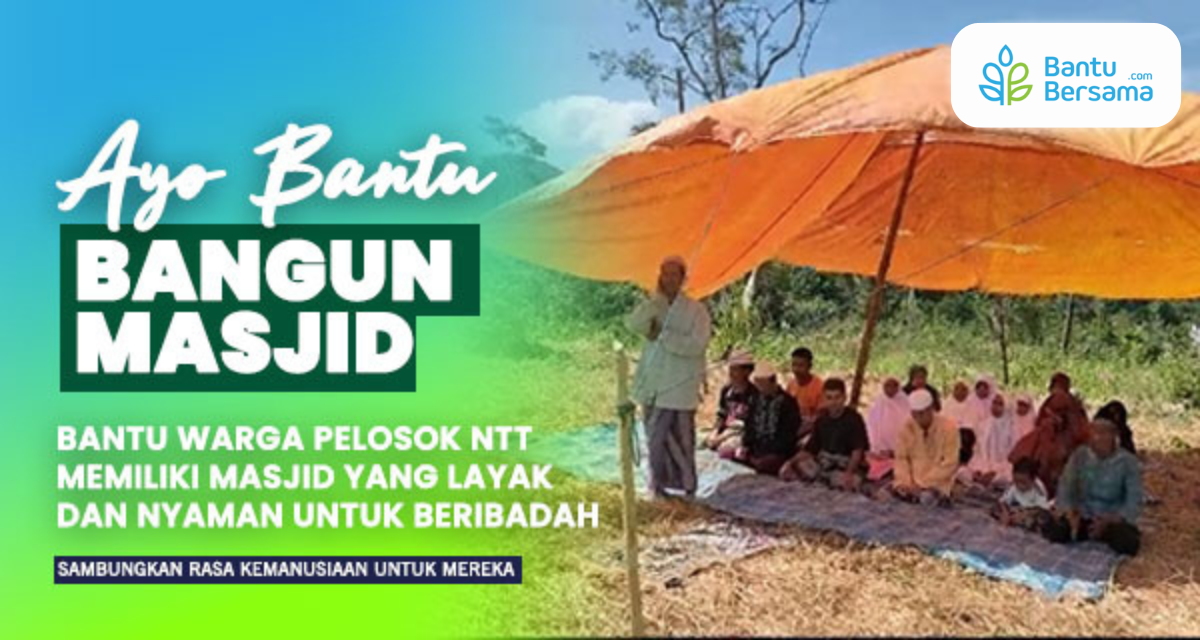 Bantu Warga Merong Pelosok NTT Miliki Masjid