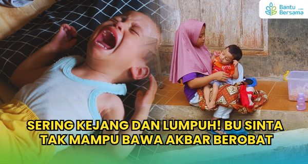 SERING KEJANG DAN LUMPUH! Bu Sinta Tak Mampu Bawa Akbar Berobat
