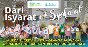 Alirkan Jariyah Untuk Orang Tua, Wakaf Quran Isyarat Bagi Santri Tunarungu Dhuafa