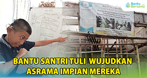 Bangun Asrama Impian Untuk Para Santri Tunarungu