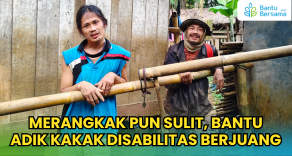 Merangkak Pun Sulit, Bantu Adik Kakak Disabilitas Berjuang