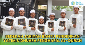 Sedekah Jariyah Bantu Pendidikan Yatim & Dhuafa Penghafal Al-Quran