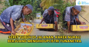 Seret Tubuh Di Jalanan, Kakek Nurali Berjuang Menghidupi Istri Tunanetra